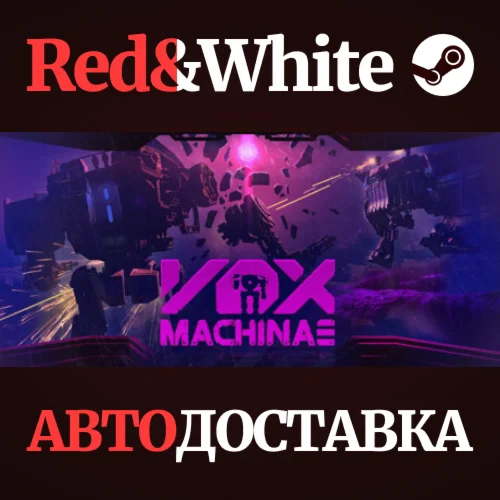 Vox Machinae * STEAM РОССИЯАВТОДОСТАВКА