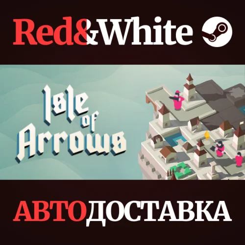 Isle of Arrows * STEAM РОССИЯАВТОДОСТАВКА