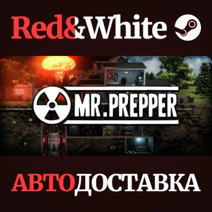 Mr. Prepper * STEAM РОССИЯ 🔥 АВТОДОСТАВКА