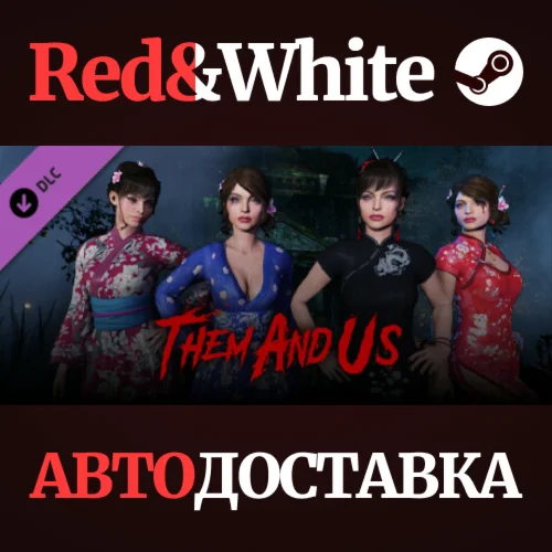 Them and Us - Asian Costume Pack DLC * STEAM RU