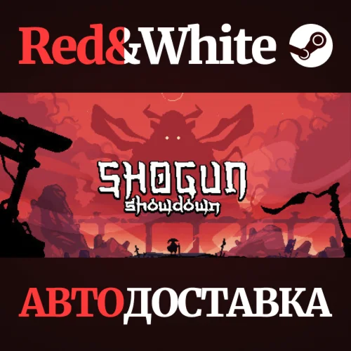 Shogun Showdown * STEAM РОССИЯАВТОДОСТАВКА