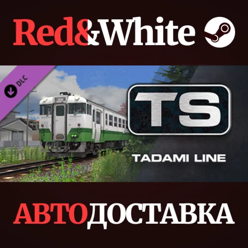 Train Simulator: Tadami Line: Aizu-Wakamatsu - Tadami R