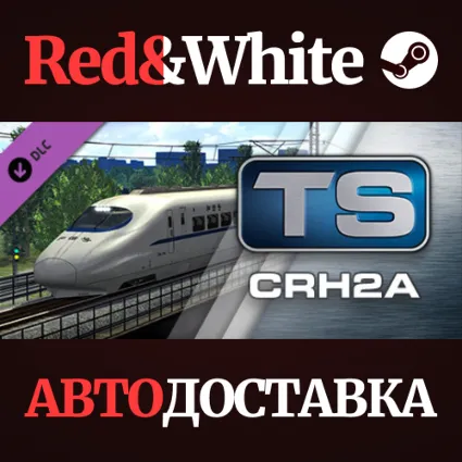 Train Simulator: CRH2A EMU Add-On DLC * STEAM RU 🔥
