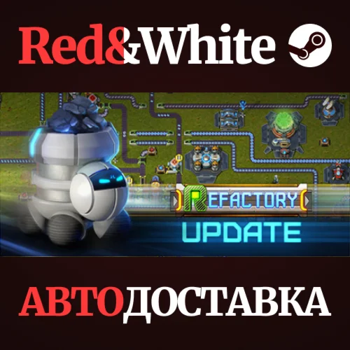 ReFactory * STEAM РОССИЯАВТОДОСТАВКА