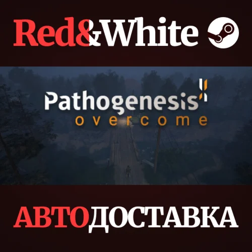 Pathogenesis: Overcome * STEAM РОССИЯАВТОДОСТАВКА