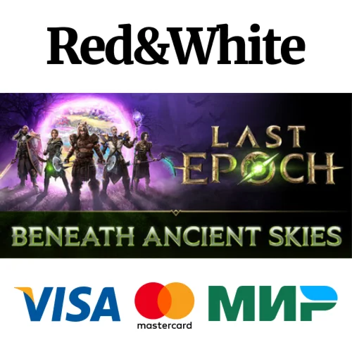 Last Epoch   * STEAM РОССИЯАВТОДОСТАВКА