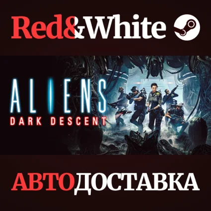 Aliens: Dark Descent * STEAM РОССИЯ 🔥 АВТОДОСТАВКА