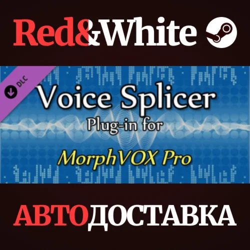 Voice Splicer Plugin DLC * STEAM РОССИЯАВТОДОСТАВКА