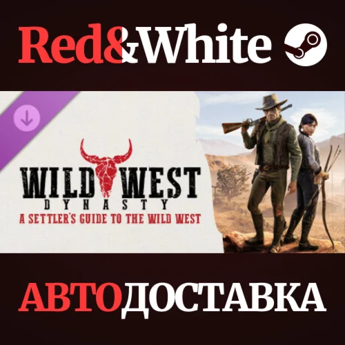 Wild West Dynasty - A Settlers Guide to the Wild West