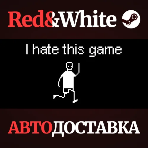 I hate this game * STEAM РОССИЯАВТОДОСТАВКА