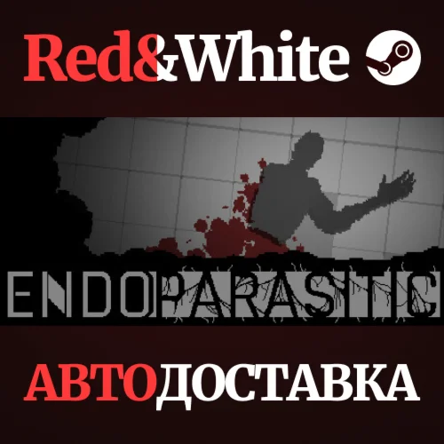 Endoparasitic * STEAM РОССИЯАВТОДОСТАВКА