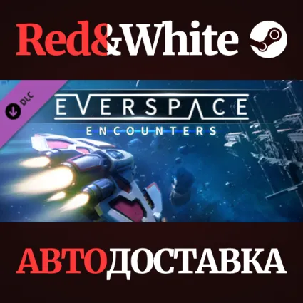 EVERSPACE™ - Encounters DLC * STEAM 🔥 АВТОДОСТАВКА