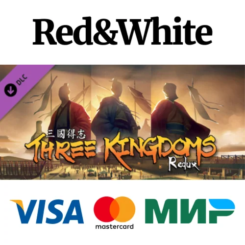 Three Kingdoms Redux DLC * STEAM РОССИЯАВТОДОСТАВКА