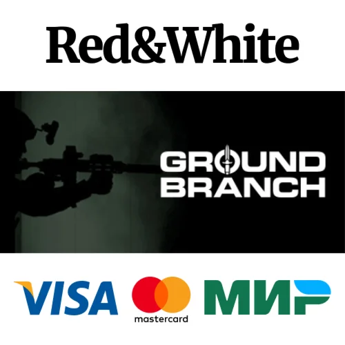 GROUND BRANCH * STEAM РОССИЯАВТОДОСТАВКА