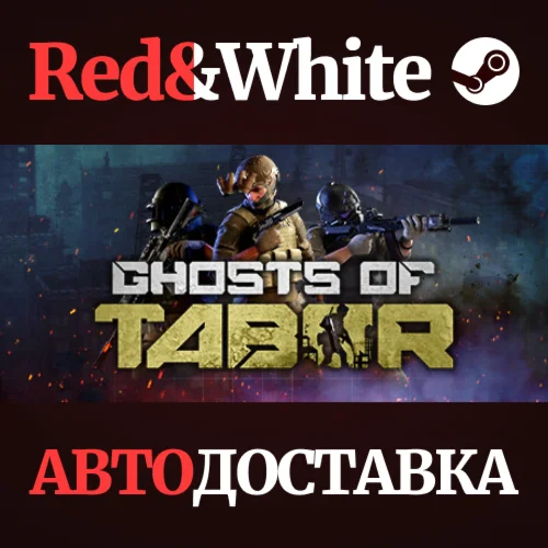 Ghosts Of Tabor * STEAM РОССИЯАВТОДОСТАВКА