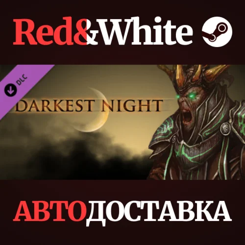 Darkest Night DLC * STEAM РОССИЯАВТОДОСТАВКА