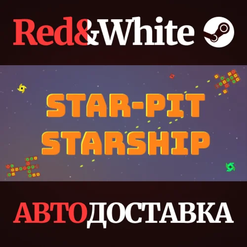 Star-Pit Starship * STEAM РОССИЯАВТОДОСТАВКА