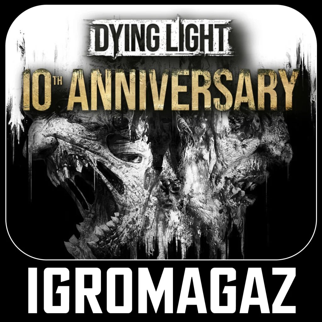 Dying Light Definitive 10th Anniversary(Steam)РФ-СНГ