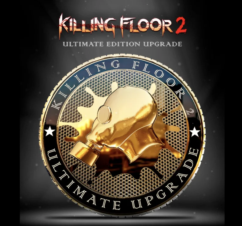 KILLING FLOOR 2 - ULTIMATE EDITION UPGRADE STEAM КЛЮЧ