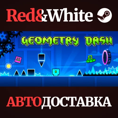 Geometry Dash * STEAM РОССИЯАВТОДОСТАВКА