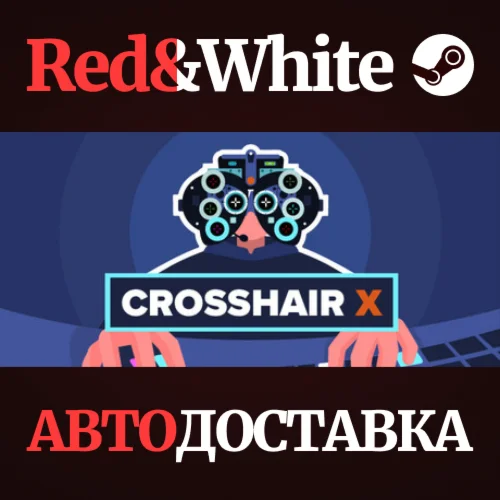 Crosshair X * STEAM РОССИЯАВТОДОСТАВКА