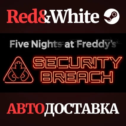 Five Nights at Freddy's: Security Breach * STEAM RU 🔥