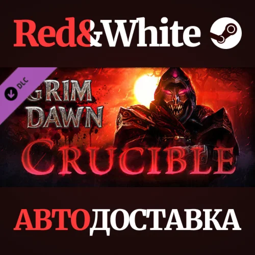 Grim Dawn - Crucible Mode DLC * STEAMАВТОДОСТАВКА