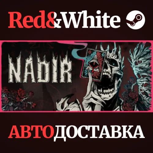 Nadir: A Grimdark Deckbuilder * STEAMАВТОДОСТАВКА
