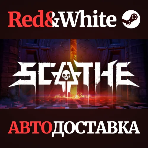 Scathe * STEAM РОССИЯАВТОДОСТАВКА