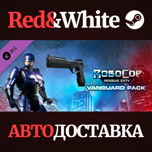 RoboCop: Rogue City - Vanguard Pack DLC * STEAM RU
