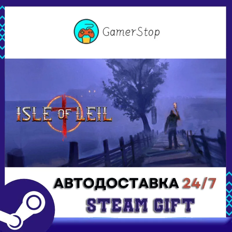 Isle of Leil STEAM GIFT АВТО