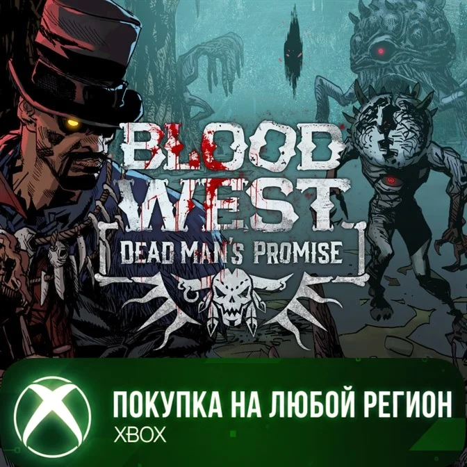 Blood West: Dead Man’s Promise XBOX На Любой Регион