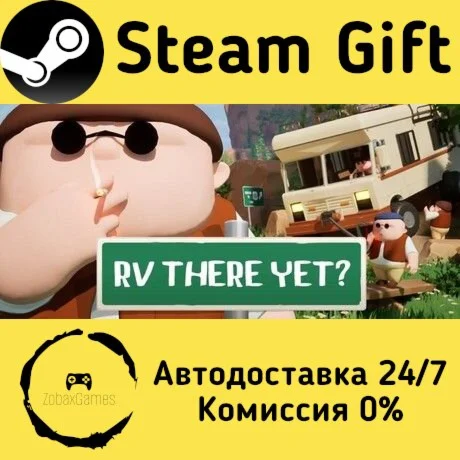  RV There Yet? ???? Steam Gift РФ/КЗ/др.  Автодоставка