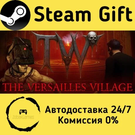  The Versailles Village ???? Steam Gift РФ/КЗ/др. 