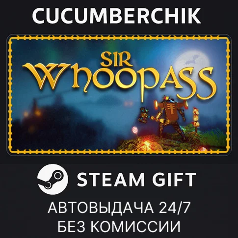 Sir Whoopass™: Immortal DeathSTEAM GIFT AUTORU+МИР