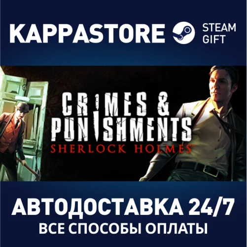 Sherlock Holmes: Crimes and Punishments | Steam Gift Ро