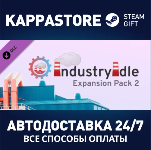 Industry Idle - Expansion Pack 2 | Steam Gift Россия