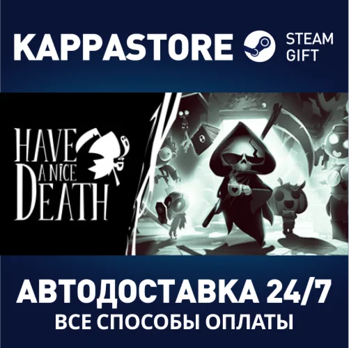 Have a Nice Death | Steam Gift Россия