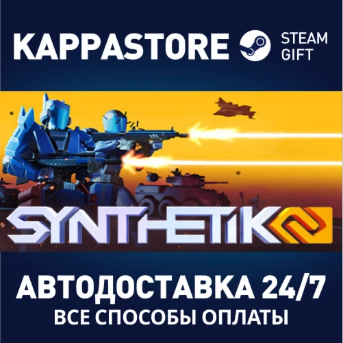 SYNTHETIK 2 | Steam Gift Россия