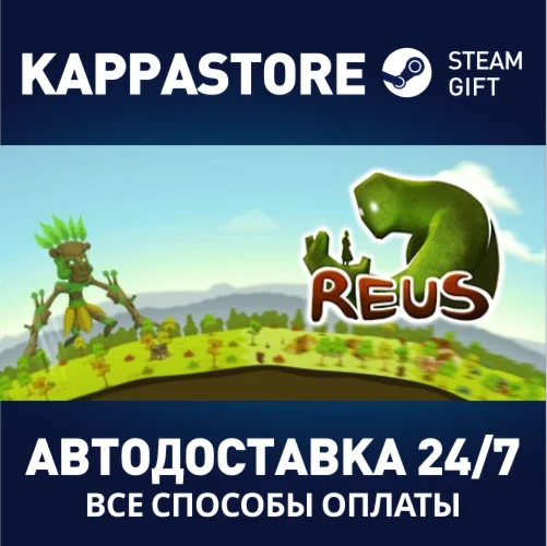 Reus | Steam Gift Россия
