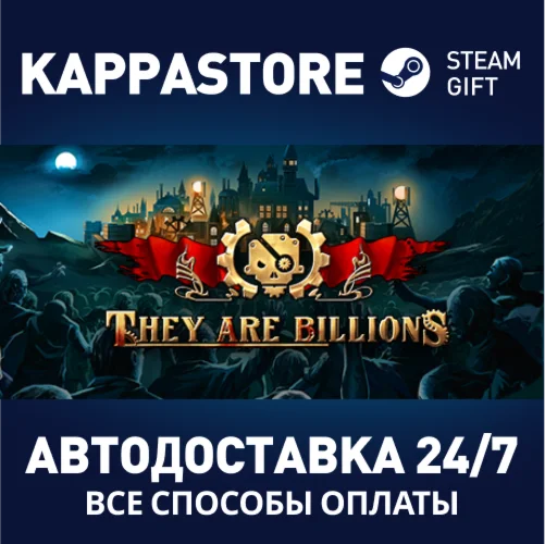 They Are Billions | Steam Россия