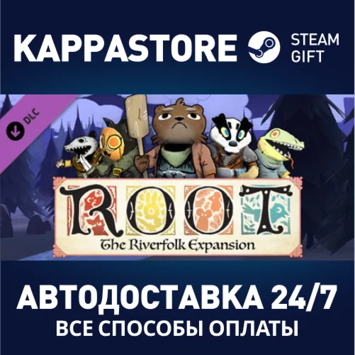 Root: The Riverfolk Expansion DLCАВТОДОСТАВКА Steam