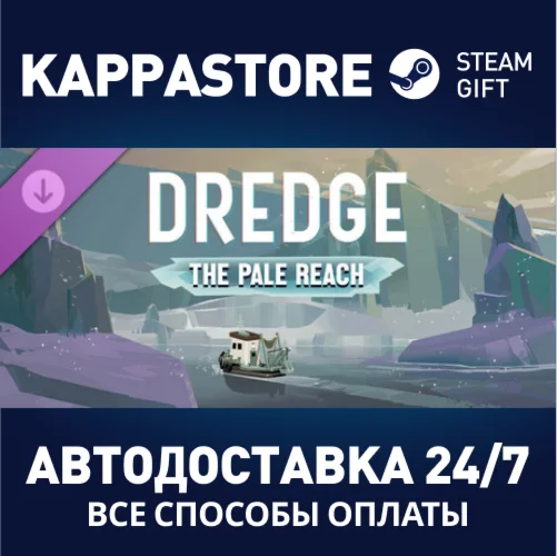 DREDGE - The Pale Reach DLCАВТОДОСТАВКА Steam Россия