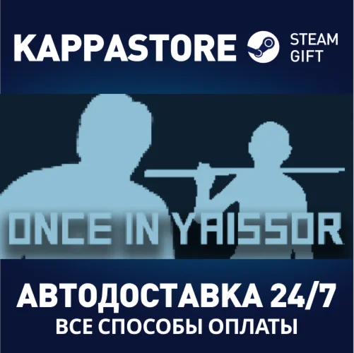 Once in Yaissor | Steam Gift Россия