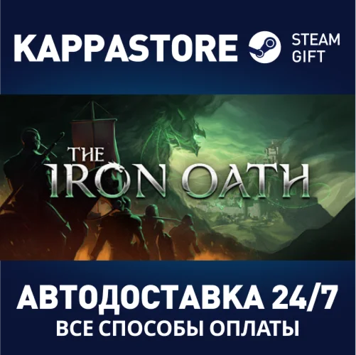 The Iron OathАВТОДОСТАВКА Steam Россия