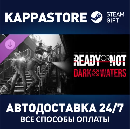 Ready or Not: Dark Waters DLCSteam RU/BY/KZ/UA