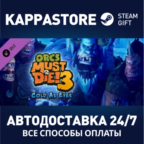Orcs Must Die! 3 - Cold as Eyes Expansion DLCSteam RU