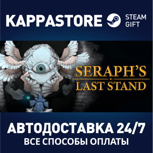 Seraph's Last Stand | Steam Gift Россия