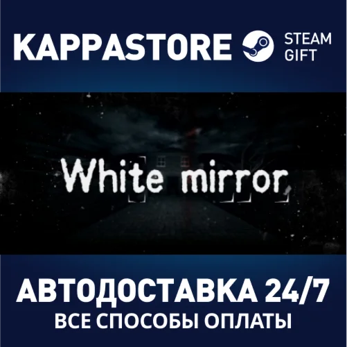 White Mirror | Steam Gift Россия