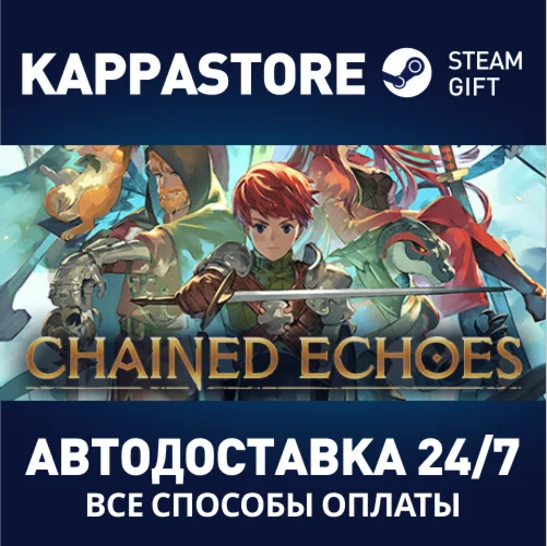 Chained EchoesАВТОДОСТАВКА Steam Россия